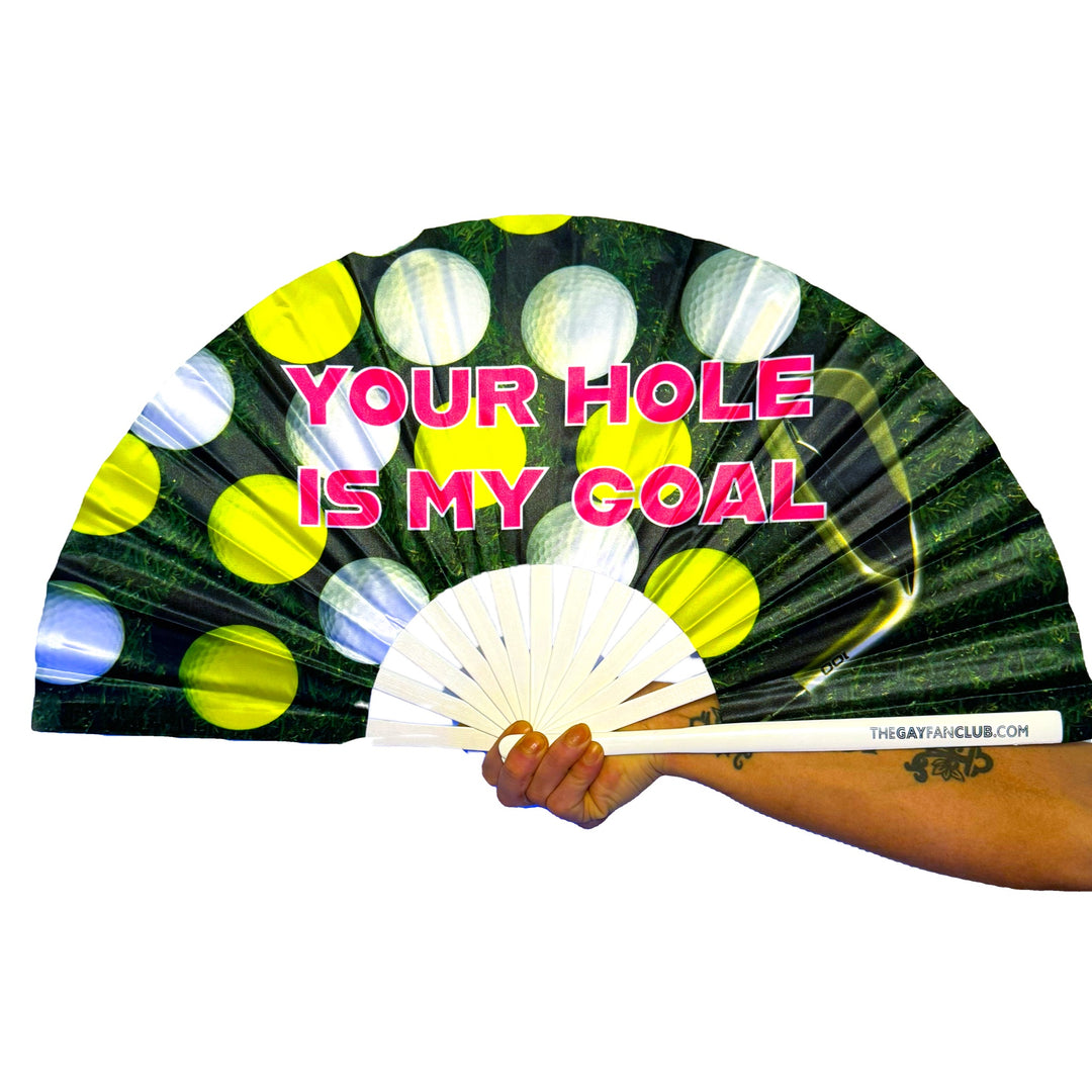 Your Hole Is My Goal Fan - Gay Funny Clack Fan - The Gay Fan Club